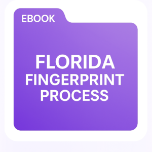 FLORIDA FINGERPRINT PROCESS